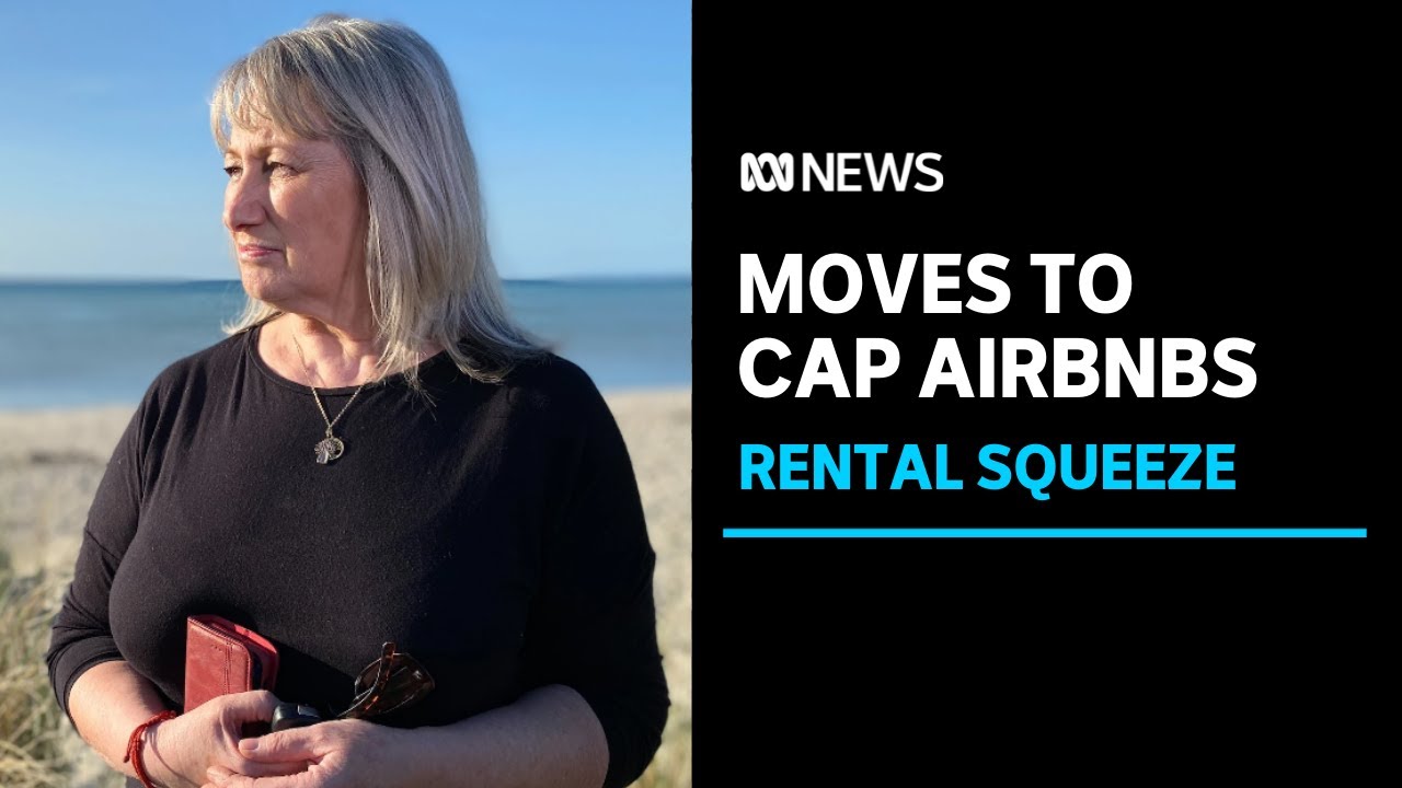 Airbnb’s effect on rental market prompts push for limits on short-stay accommodation | ABC News