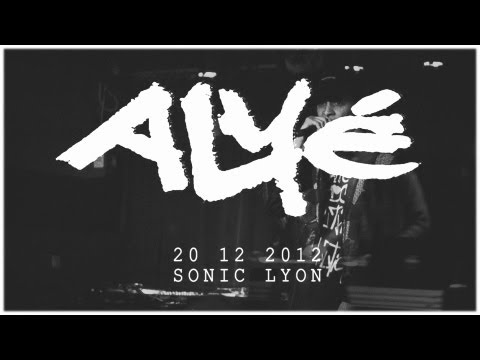 ALYé au Sonic de Lyon - 