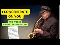 I concentrate on you Phil Woods