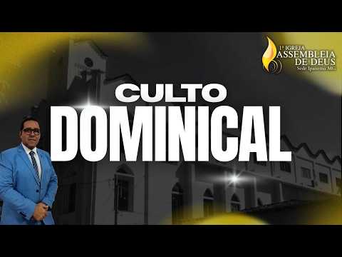 CULTO DOMINICAL - AD IPANEMA MG - 19/07/2026