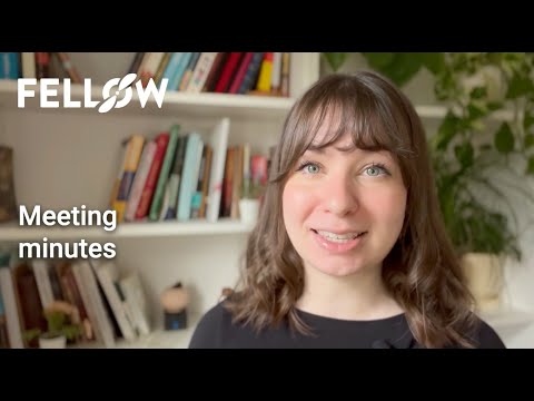 Meeting Minutes Examples and Best Practices | Fellow.app