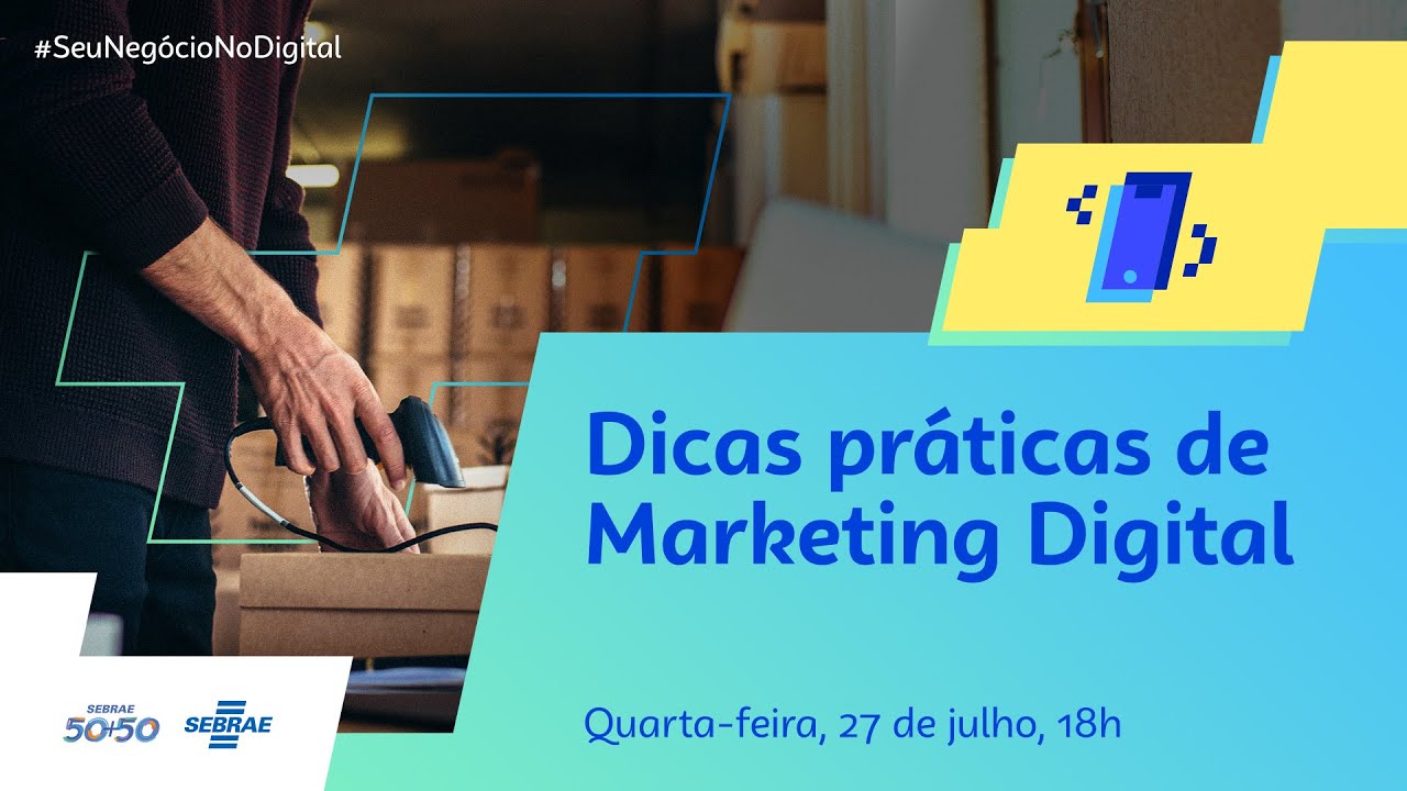 Dicas práticas de Marketing Digital | #SeuNegocioNoDigital
