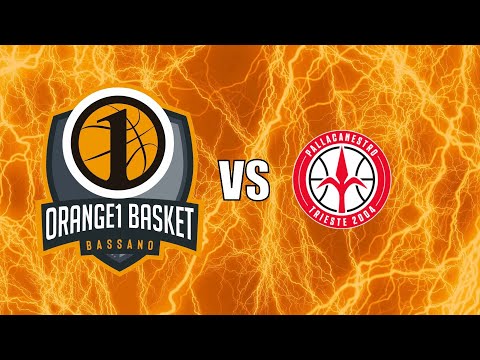 U17 Ecc | Orange1 Basket Bassano - Pallacanestro Trieste