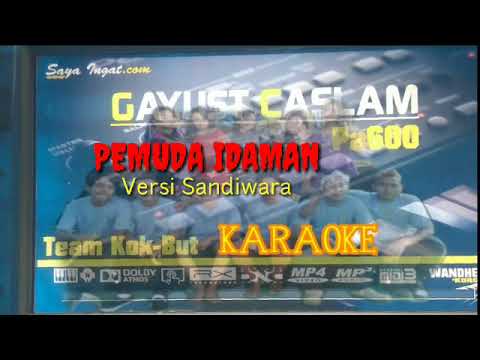 PEMUDA IDAMAN KARAOKE Versi SANDIWARA