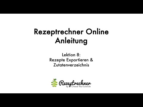 Rezeptrechner QuickStart - Lektion 8/8