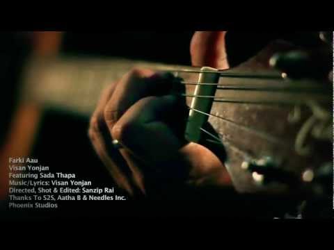 Visan Yonjan - Farki Aau (Official Music Video HD)