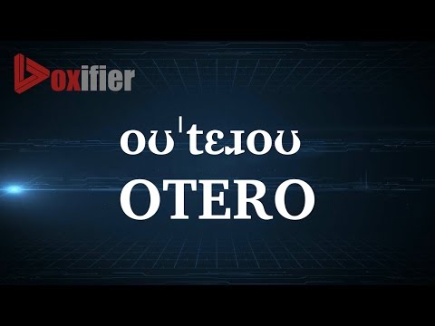 How to Pronunce Otero in English - Voxifier.com