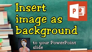POWERPOINT | How to insert PICTURE as BACKGROUND to slide | Yelteach tech