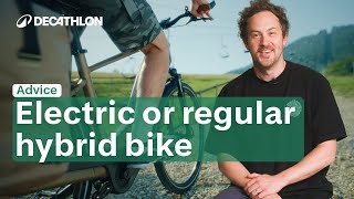 GUIDE - Electric vs regular hybrid bike: choose right? 🤔 I Decathlon