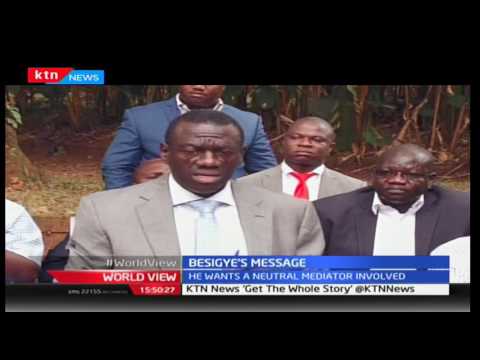 World View: Ugandan Opposition Leader Kiza Besigye gets amiable  to dialogue with Yoweri Museveni