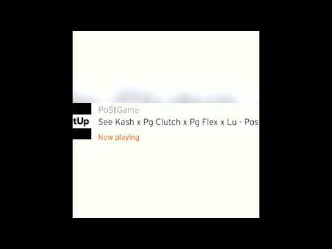 KA$$ Dinero x Po$tGame Clutch x Po$tGame Flex x Luey - Po$t Up
