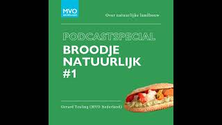 PODCASTSPECIAL Broodje Natuurlijk #1: over natuurlijke landbouw met Gerard Teuling