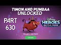 Disney Heroes Battle Mode TIMON PUMBAA UNLOCKED PART 630 Gameplay Walkthrough IOS Android