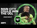 Man City May Win The Champions League Playing Without Excitement Craig Burley ESPN FC