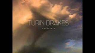 Turin Brakes - Breaking The Girl