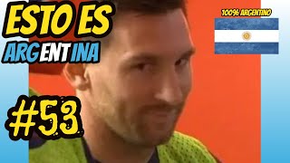 ESTO ES ARGENTINA-#53  (SI TE RIES PIERDES NIVEL ARGENTINO) 100% ARGENTINO  (2022)