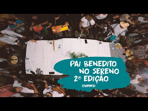 PAI BENEDITO NO SERENO - 2º EDIÇÃO
