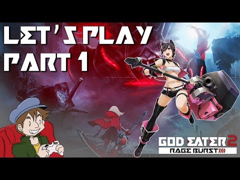 MY NEW WAIFU | Let's Play God Eater 2 Rage Burst #1