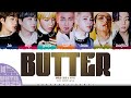 BTS 방탄소년단 Butter Lyrics Color Coded Eng UNTIL 2025 68
