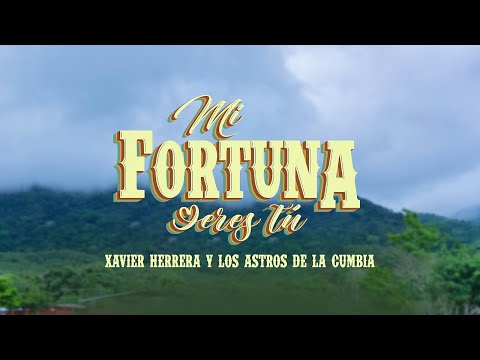 Mi Fortuna eres tú