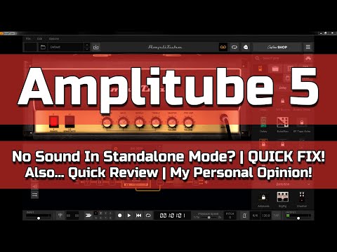🔴 Amplitube 5 - No Sound In Standalone Mode - Quick Fix! #amplitube #ikmultimedia #guitar