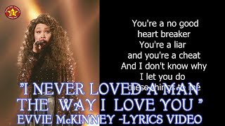 Evvie McKinney &quot;I Never Loved a Man The Way I Love You&quot; Lyrics Video The Four Season 1 HQ audio (HD)