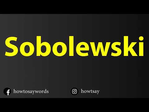 How To Pronounce Sobolewski