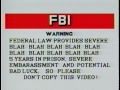 Funny FBI Warning From VHS