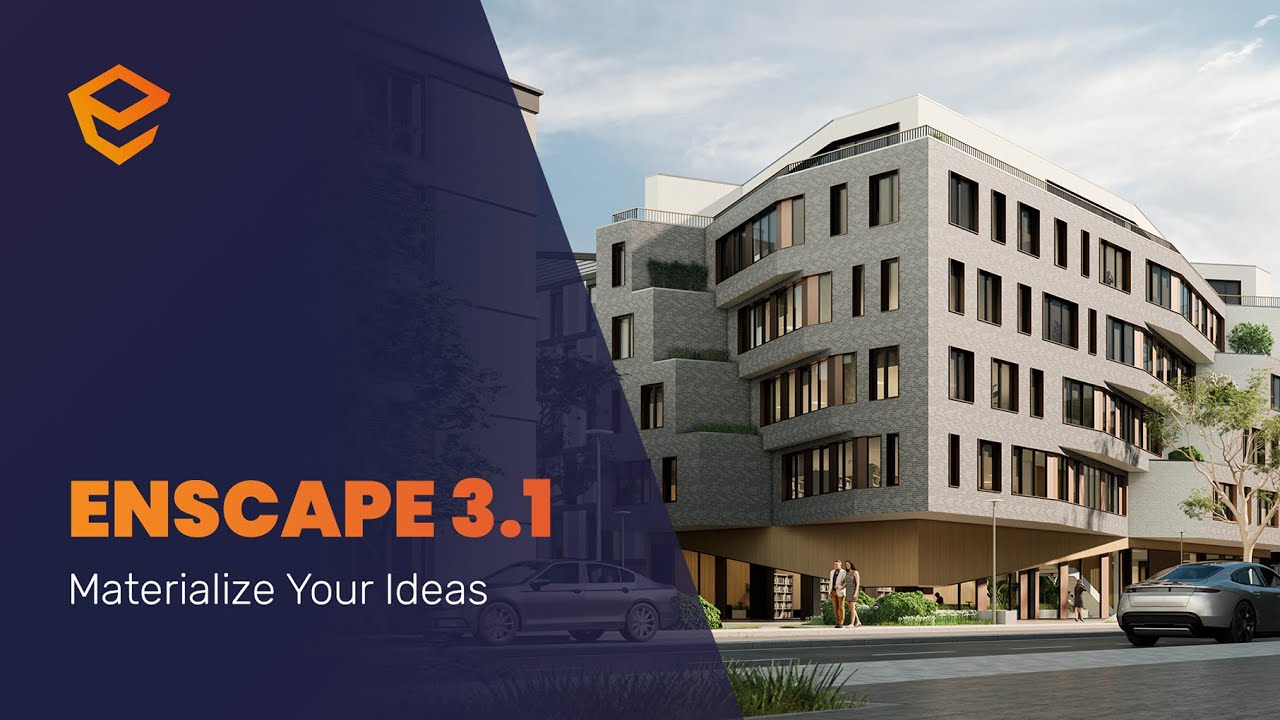Enscape 3.1 – Materialize Your Ideas 