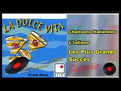 CHANSONS ITALIENNES - LA DOLCE VITA 18 HITS -  COPPELIA OLIVI