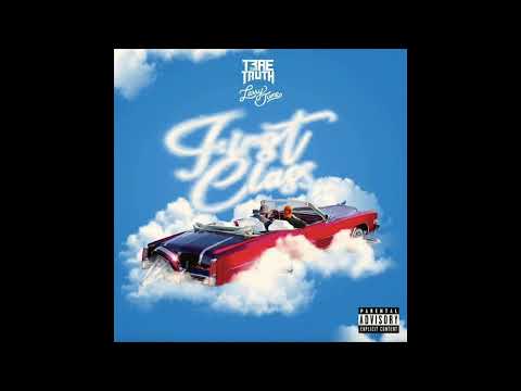 Trae Tha Truth & Larry June - First Class (AUDIO)