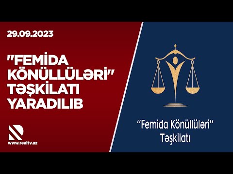 “Femida könüllüləri” təşkilatı yaradılıb - 29.09.2023