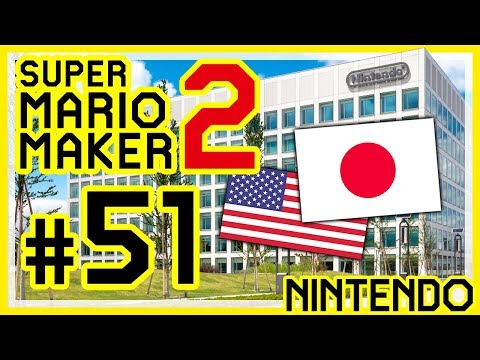 SUPER MARIO MAKER 2 # 51 👷 Nintendo of America- & Nintendo of Japan-Level!