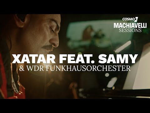 Xatar feat. Samy & WDR Funkhausorchester - Mama war der Mann im Haus | COSMO MACHIAVELLI SESSIONS