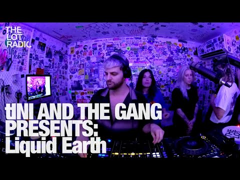 tINI AND THE GANG PRESENTS: Liquid Earth @TheLotRadio 12-01-2023