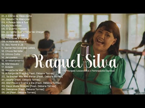 Raquel Silva [Os Principais Lançamentos e Participações Especiais]