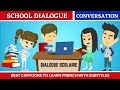 Daily French Conversation in School | Conversation quotidienne à l'école