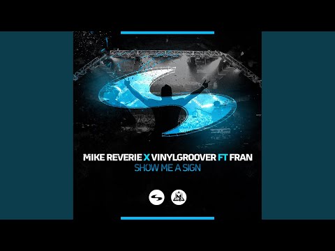 Show Me A Sign (Original Mix)