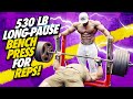 VERY LONG PAUSE BENCH PRESS FOR REPS WITH 530LBS!