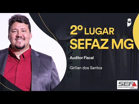 Concurso SEFAZ MG: Conheça Girlian Santos, aprovado em 2° lugar para Auditor Fiscal