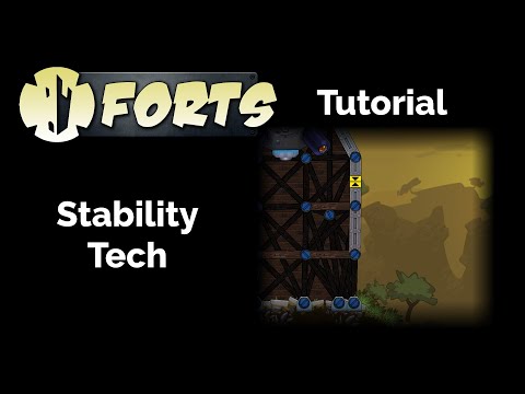 Forts Tutorial: Stability Tech