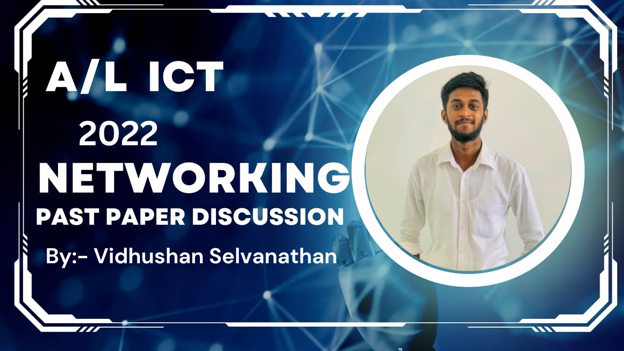 A/L | ICT | Networking | 2022 past paper discussion | English medium