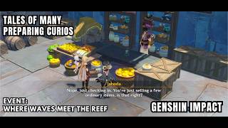 [Genshin Impact Event] Tales Of Many - Liben - Preparing Curios - Anecdotes