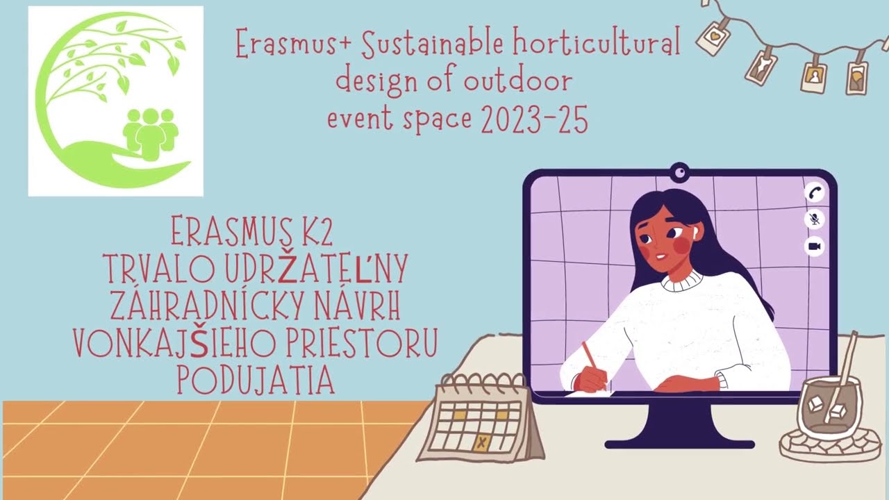Propagácia projektu Erasmus+ Sustainable horticultural design of outdoor event space 2023-25 