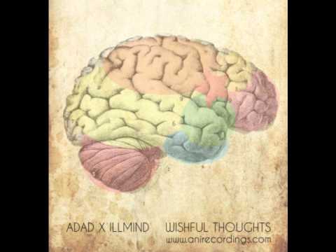 ADaD & Illmind - Wishful Thoughts