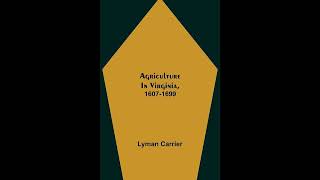 Agriculture in Virginia, 1607-1699