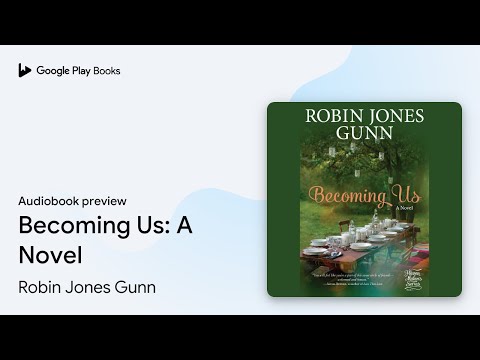 Becoming Us: A Novel by Robin Jones Gunn · Audiobook preview