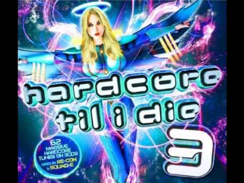 Hardcore Til I Die 3 CD 2 Track 21 - Re-con, Squad-E & Technikore - Ghettoblaster