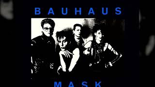 8. Muscle In Plastic - Mask (1988) / Bauhaus