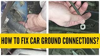 How To Fix Ground Connections On Your Car?